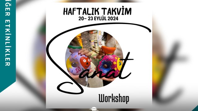 Sanat Workshop Haftalık Takvimi