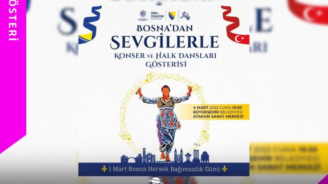 Bosna’dan Sevgililerle Konser ve Halk Dansları Gösterisi