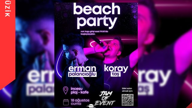 Beach Party İncesu Plaj & Cafe’de!