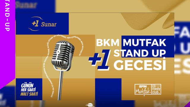 BKM Mutfak +1 Stand-Up Gecesi