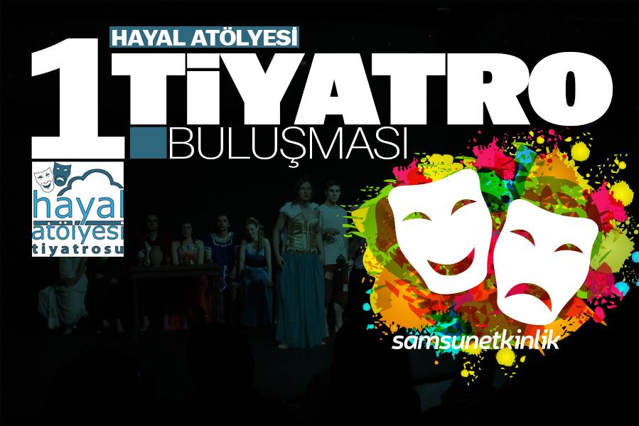 1-hayal-tiyatro-bulusmasi-samsun-etkinlik-3.jpg