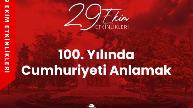 100. Yılında Cumhuriyeti Anlamak