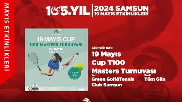 19 Mayıs Cup T100 Masters Turnuvası