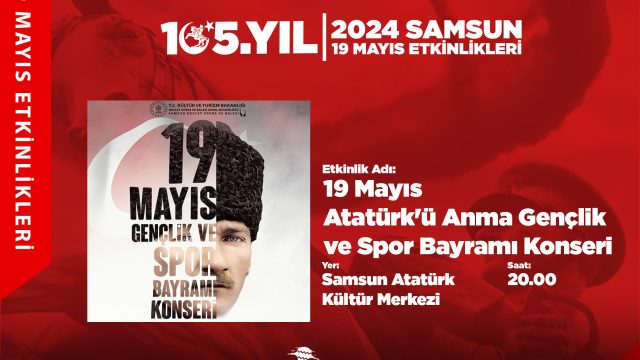 19 Mayıs Atatürk’ü Anma Gençlik ve Spor Bayramı Konseri