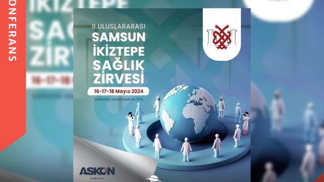 2. Samsun İkiztepe Sağlık Zirvesi