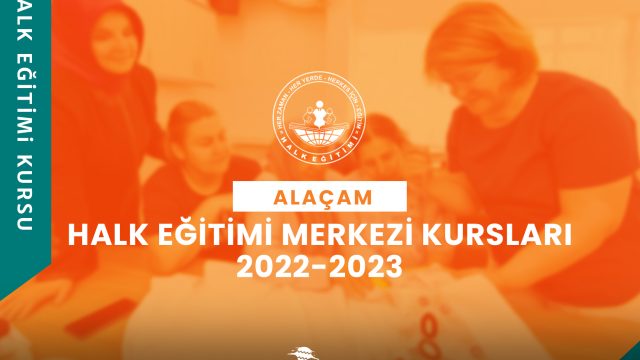 Samsun Alaçam Halk Eğitimi Merkezi Kursları 2022-2023