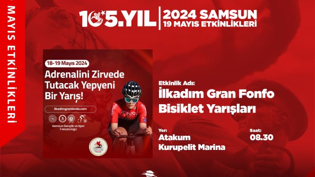 İlkadım Gran Fondo Bisiklet Yarışları