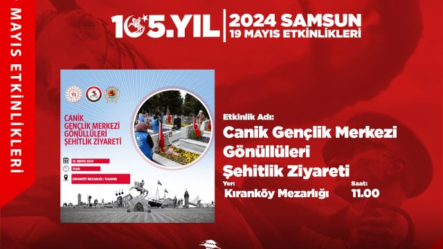 Canik Gençlik Merkezi Gönüllüleri Şehitlik Ziyareti