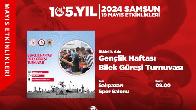 Gençlik Haftası Bilek Güreşi Turnuvası