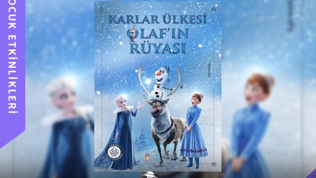 Karlar Ülkesi Olaf’ın Rüyası