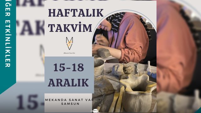 Mekanda Sanat Var Haftalık Workshop Takvimi