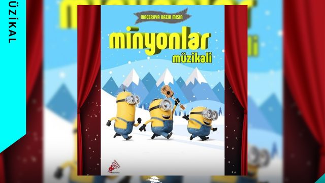 Minyonlar Müzikali