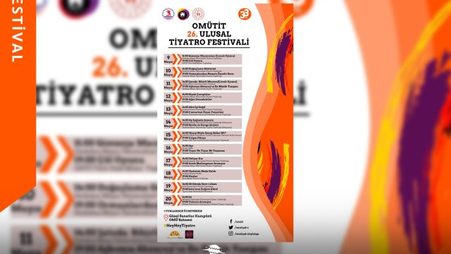 OMÜTİT 26. Ulusal Tiyatro Festivali 