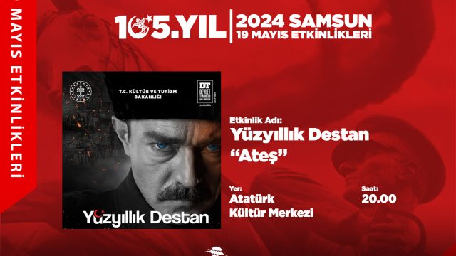 Yüzyıllık Destan Ateş