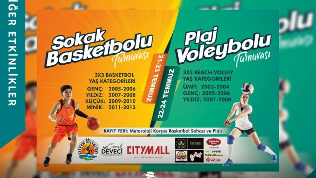 Sokak Basketbol ve Plaj Voleybolu Turnuvası