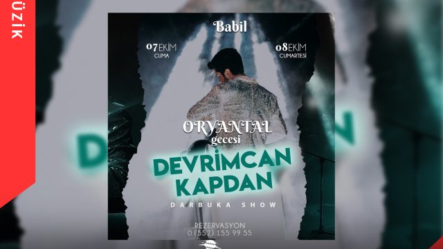 Devrimcan Kapdan ile Oryantal Gecesi