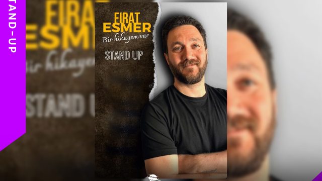 Fırat Esmer Stand-Up Gösterisi