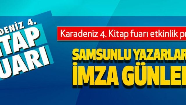 Karadeniz 4. Kitap fuarı Samsunlu Yazarların İmza Günleri