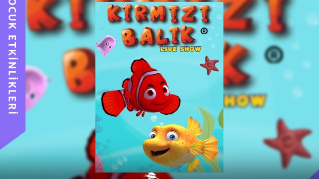 Kırmızı Balık Live Show