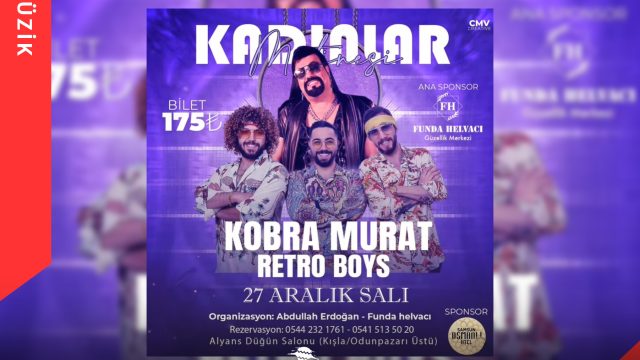 Kobra Murat ve Retro Boys ile Kadınlar Matinesi