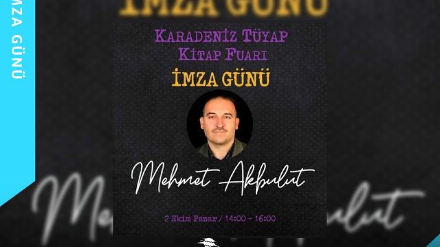 Mehmet Akbulut Kitap Fuarı İmza Günü