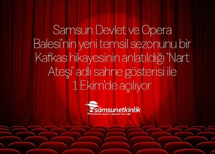 nart-atesi-samsun-opera-bale.jpg