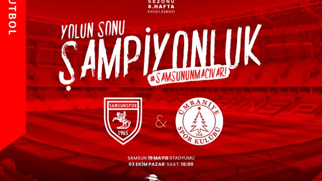 Yılport Samsunsporumuz – Bereket Sigorta Ümraniyespor