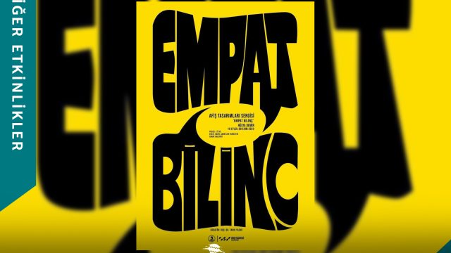 Empati Bilinç Afiş Tasarımları Sergisi