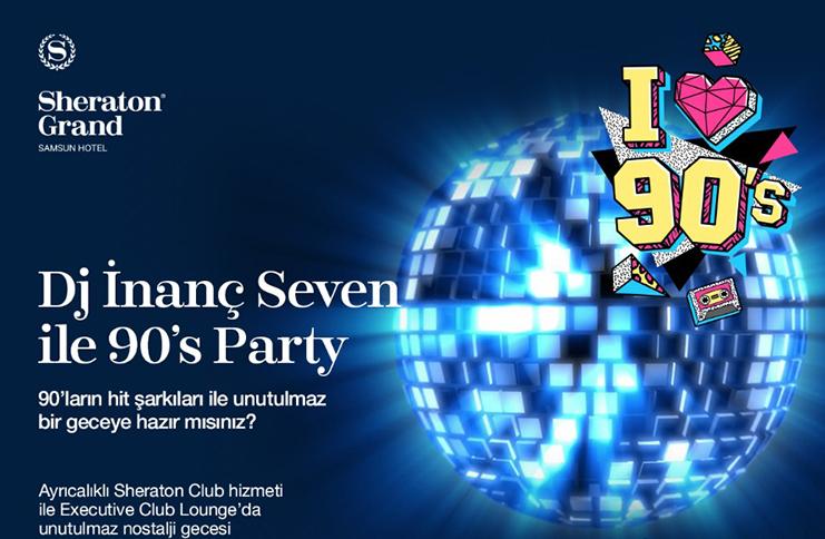 sheraton-grans-otel-90s-party-samsun.jpg