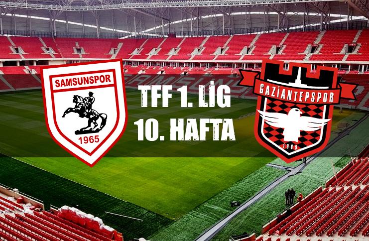 tff-1-lig-10-hafta-samsunspor-gaziantepspor.jpg