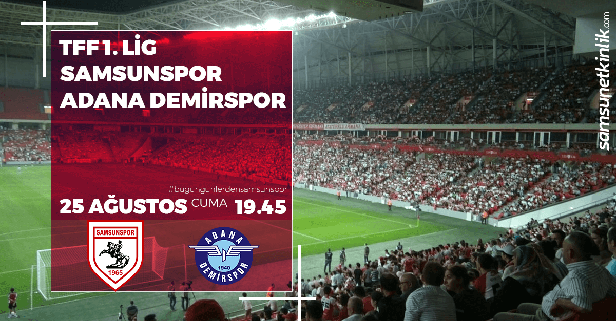 tff-1-lig-samsunspor-adana-demirspor-futbol-samsun-haber.png