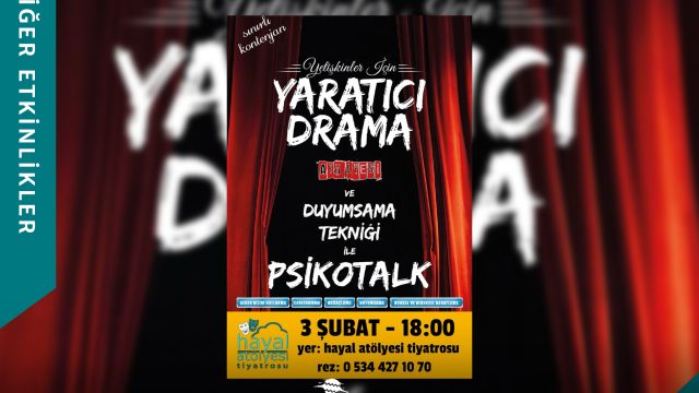 Hayal Atölyesi Tiyatrosu ile Yaratıcı Drama ve Duyumsama Tekniği